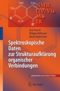 صورة الغلاف: Spektroskopische Daten zur Strukturaufklärung organischer Verbindungen 5th edition 9783540768654