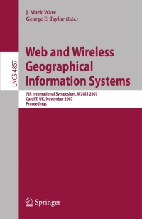 Cover image: Web and Wireless Geographical Information Systems 1st edition 9783540769231
