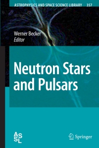 Imagen de portada: Neutron Stars and Pulsars 1st edition 9783540769644