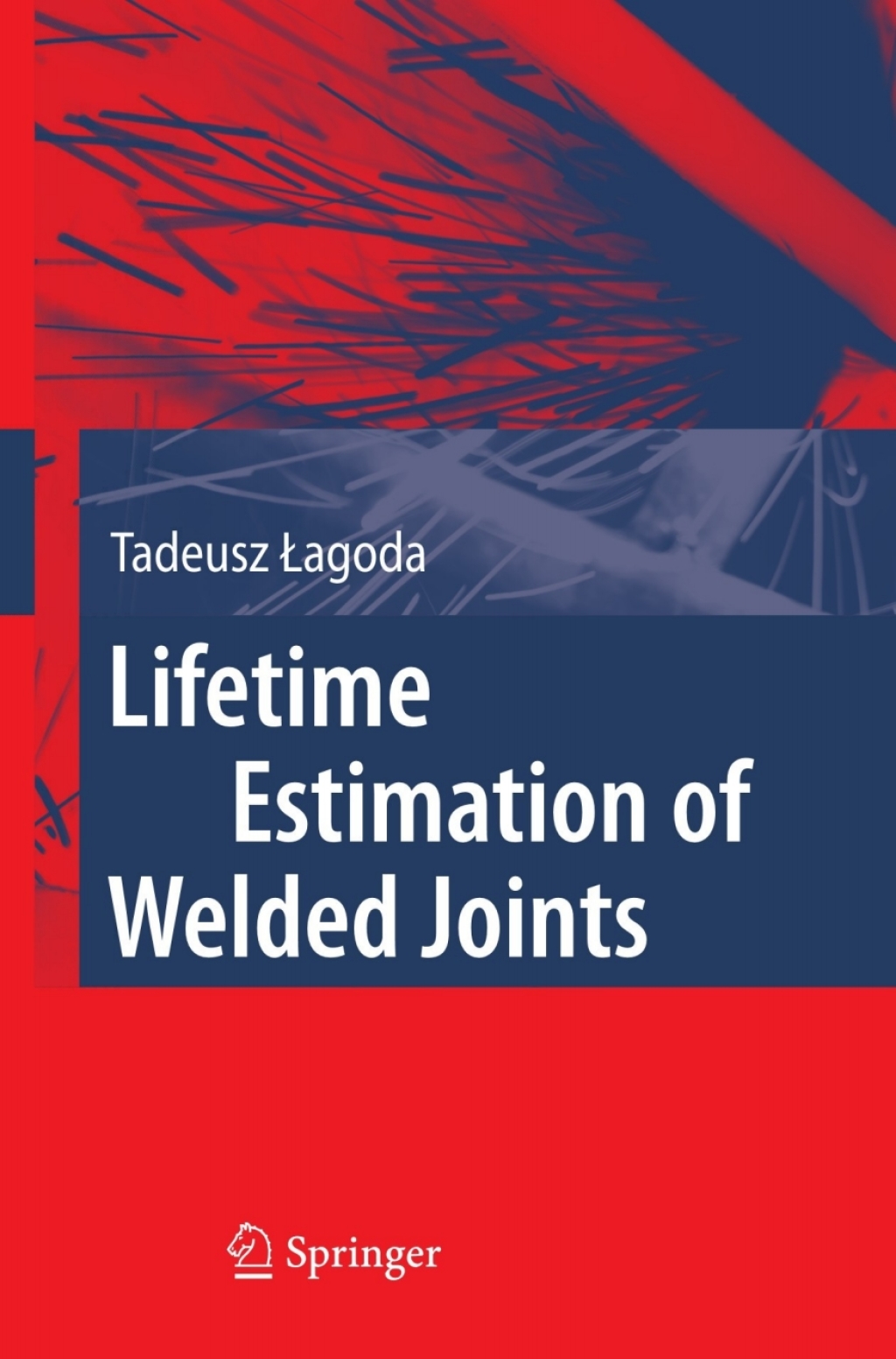Lifetime Estimation of Welded Joints
