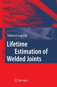 Titelbild: Lifetime Estimation of Welded Joints 9783642095788