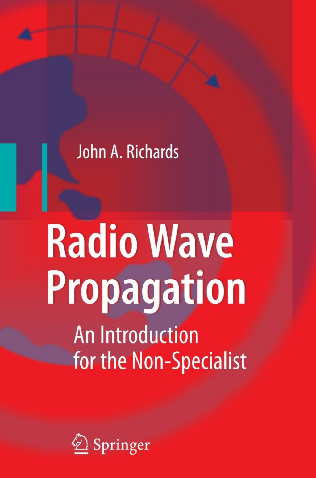 Radio Wave Propagation An Introduction for the Non-Specialist