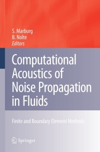 Cover image: Computational Acoustics of Noise Propagation in Fluids - Finite and Boundary Element Methods 1st edition 9783540774471