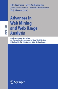 Cover image: Advances in Web Mining and Web Usage Analysis 1st edition 9783540774846