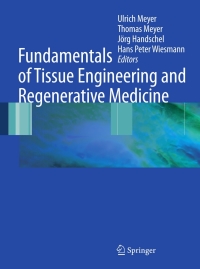 Titelbild: Fundamentals of Tissue Engineering and Regenerative Medicine 1st edition 9783540777540