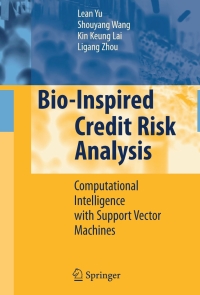 صورة الغلاف: Bio-Inspired Credit Risk Analysis 9783642096556