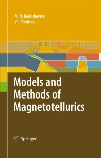 Imagen de portada: Models and Methods of Magnetotellurics 9783540778110