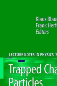 صورة الغلاف: Trapped Charged Particles and Fundamental Interactions 1st edition 9783540778165