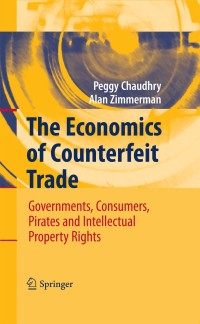 Cover image: The Economics of Counterfeit Trade 9783540778349