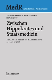 Cover image: Zwischen Hippokrates und Staatsmedizin 1st edition 9783540778486