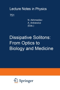 Cover image: Dissipative Solitons: From Optics to Biology and Medicine 1st edition 9783540782162