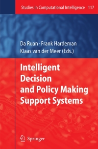 Imagen de portada: Intelligent Decision and Policy Making Support Systems 1st edition 9783540783060