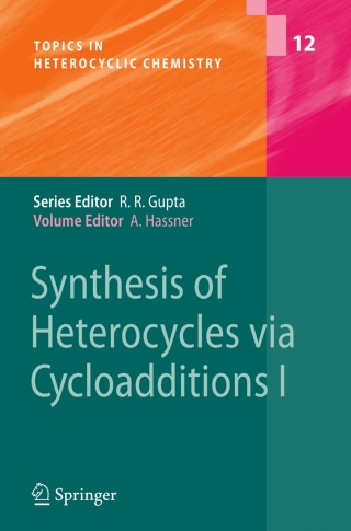 Imagen de portada: Synthesis of Heterocycles via Cycloadditions I 1st edition 9783540783688