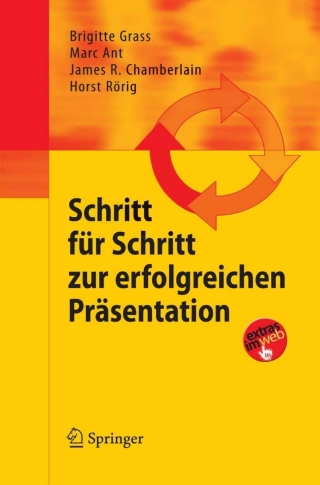 Cover image: Schritt für Schritt zur erfolgreichen Präsentation 9783540784357