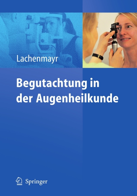 Begutachtung in der Augenheilkunde, 1st Edition - FULL INSTANT DOWNLOAD | PDF DOCX EPUB