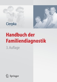 Cover image: Handbuch der Familiendiagnostik 3rd edition 9783540784739