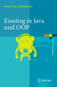 Imagen de portada: Einstieg in Java und OOP 9783540786153