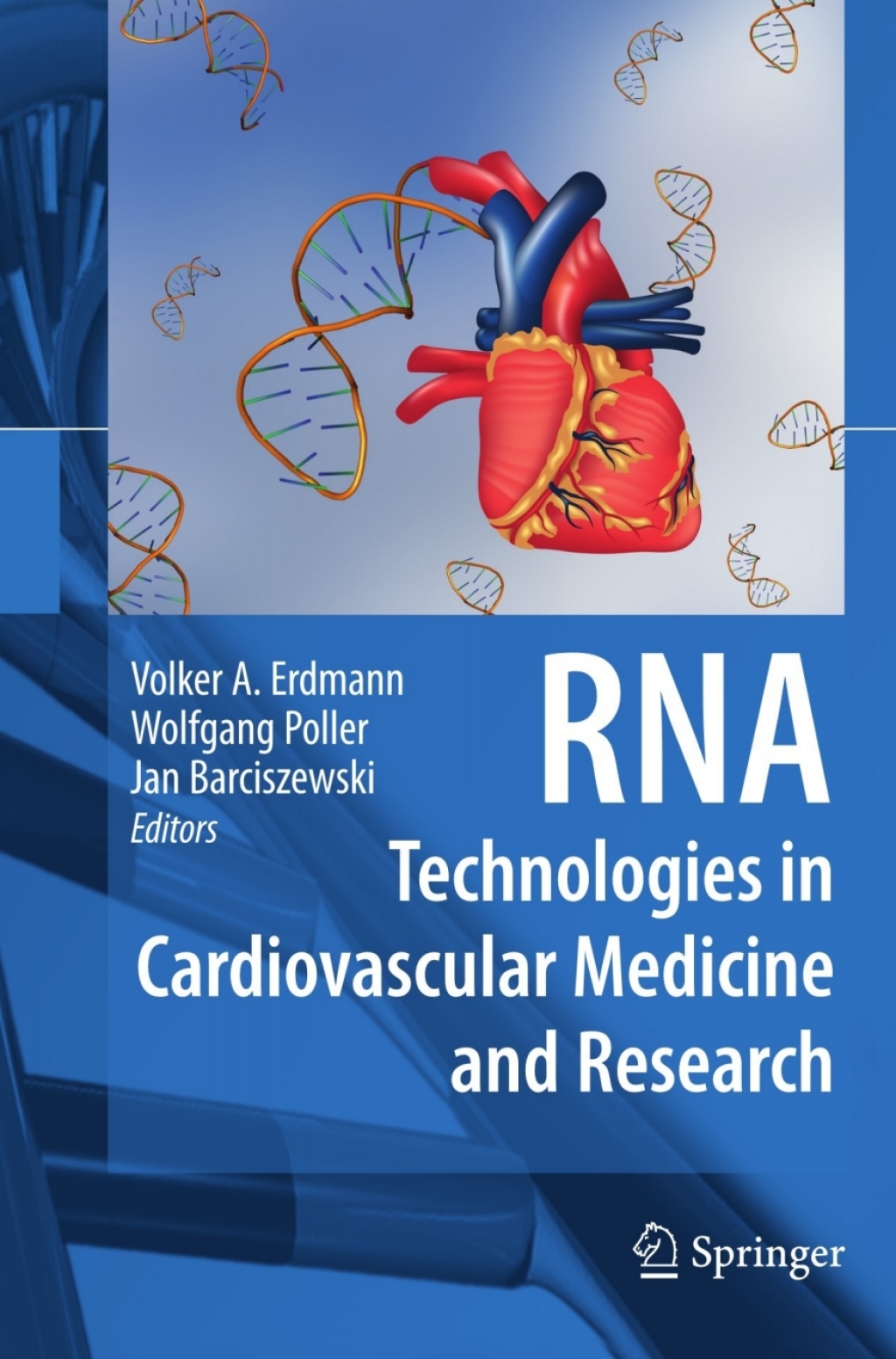 RNA Technologies in Cardiovascular Medicine and Research