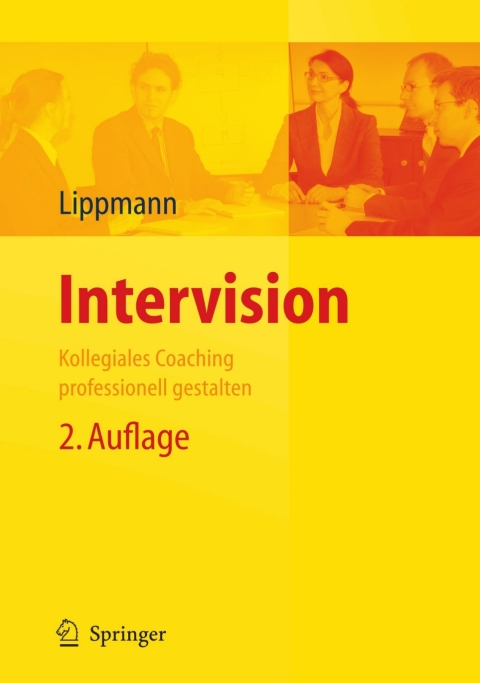 Intervision: Kollegiales Coaching professionell gestalten, 2nd Edition - FULL INSTANT DOWNLOAD | PDF DOCX EPUB