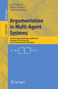 Cover image: Argumentation in Multi-Agent Systems 1st edition 9783540789147