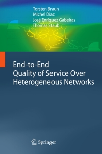 Imagen de portada: End-to-End Quality of Service Over Heterogeneous Networks 9783540791195