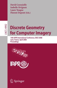 Imagen de portada: Discrete Geometry for Computer Imagery 1st edition 9783540791256