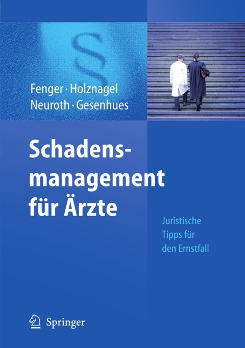 Schadensmanagement für Ärzte: Juristische Tipps für den Ernstfall - FULL INSTANT DOWNLOAD | PDF DOCX EPUB