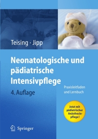 Imagen de portada: Neonatologische und pädiatrische Intensivpflege 4th edition 9783540793229