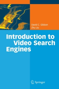 Imagen de portada: Introduction to Video Search Engines 9783540793366
