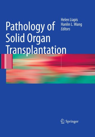 Cover image: Pathology of Solid Organ Transplantation 1st edition 9783540793427