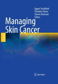 Imagen de portada: Managing Skin Cancer 1st edition 9783540793465