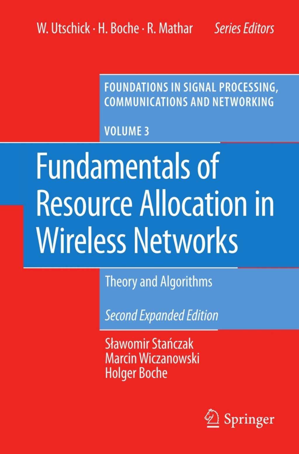 Fundamentals of Resource Allocation in Wireless Networks Theory and Algorithms 2nd Edition