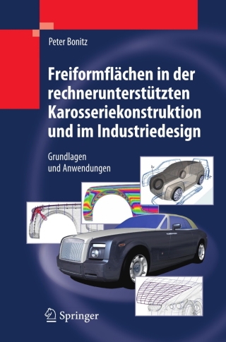 Cover image: Freiformflächen in der rechnerunterstützten Karosseriekonstruktion und im Industriedesign 9783540794394