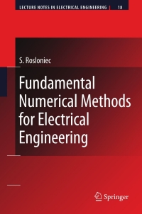 Cover image: Fundamental Numerical Methods for Electrical Engineering 9783540795186