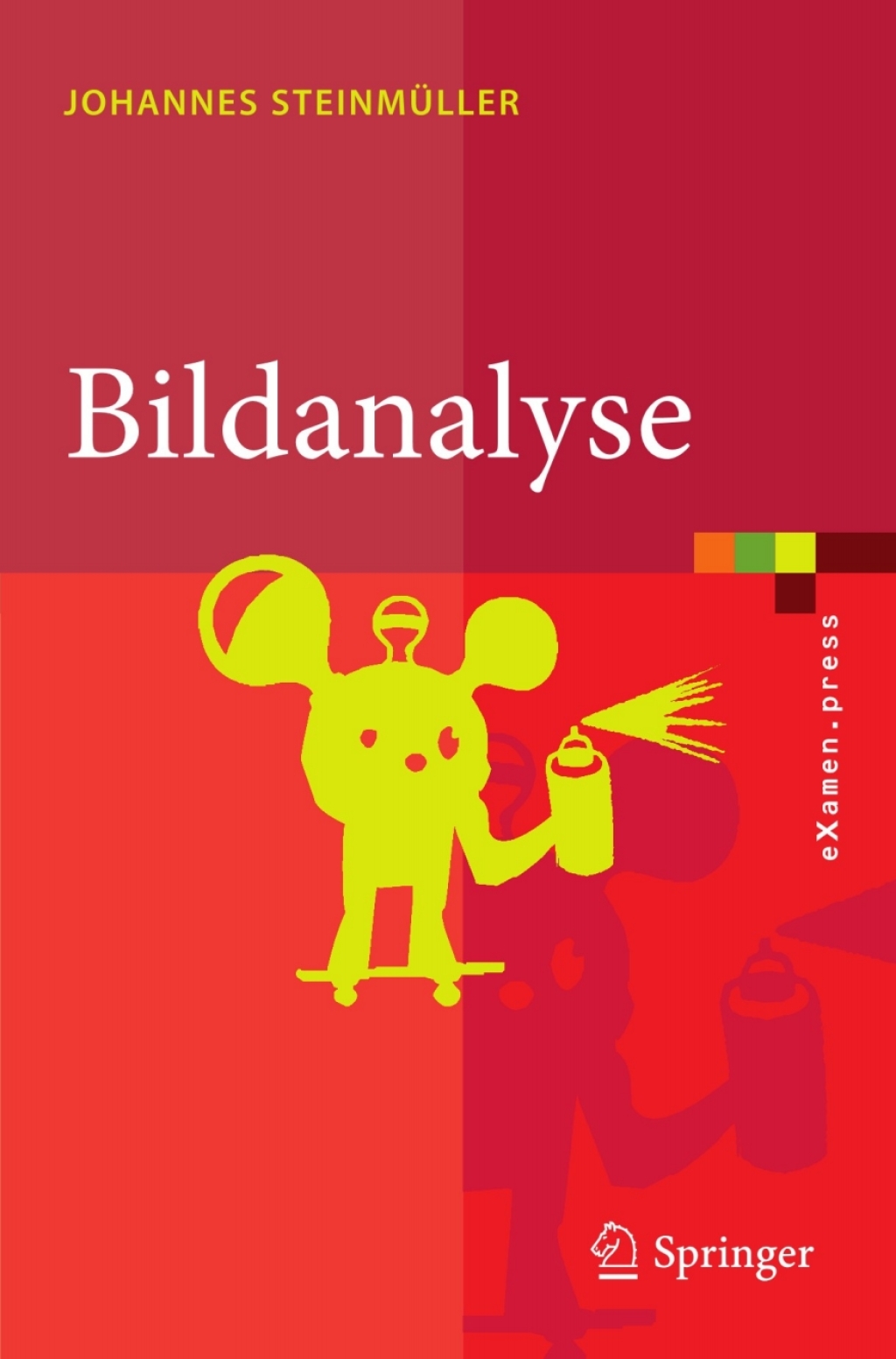 Bildanalyse Von der Bildverarbeitung zur räumlichen Interpretation von Bildern