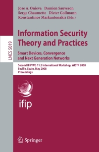 Cover image: Information Security Theory and Practices. Smart Devices, Convergence and Next Generation Networks 1st edition 9783540799658