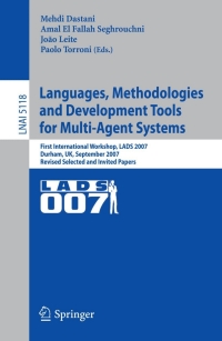 Imagen de portada: Languages, Methodologies and Development Tools for Multi-Agent Systems 1st edition 9783540850571