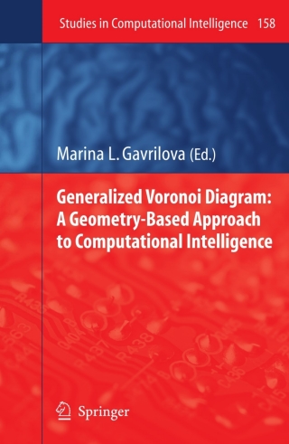 Cover image: Generalized Voronoi Diagram: A Geometry-Based Approach to Computational Intelligence 1st edition 9783540851257