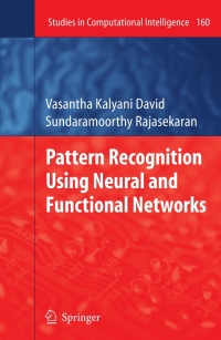 صورة الغلاف: Pattern Recognition Using Neural and Functional Networks 9783642098857