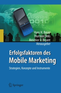 Omslagafbeelding: Erfolgsfaktoren des Mobile Marketing 1st edition 9783540852957