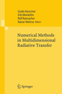 Imagen de portada: Numerical Methods in Multidimensional Radiative Transfer 1st edition 9783540853688