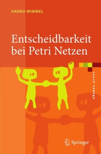 Imagen de portada: Entscheidbarkeit bei Petri Netzen 9783540854708