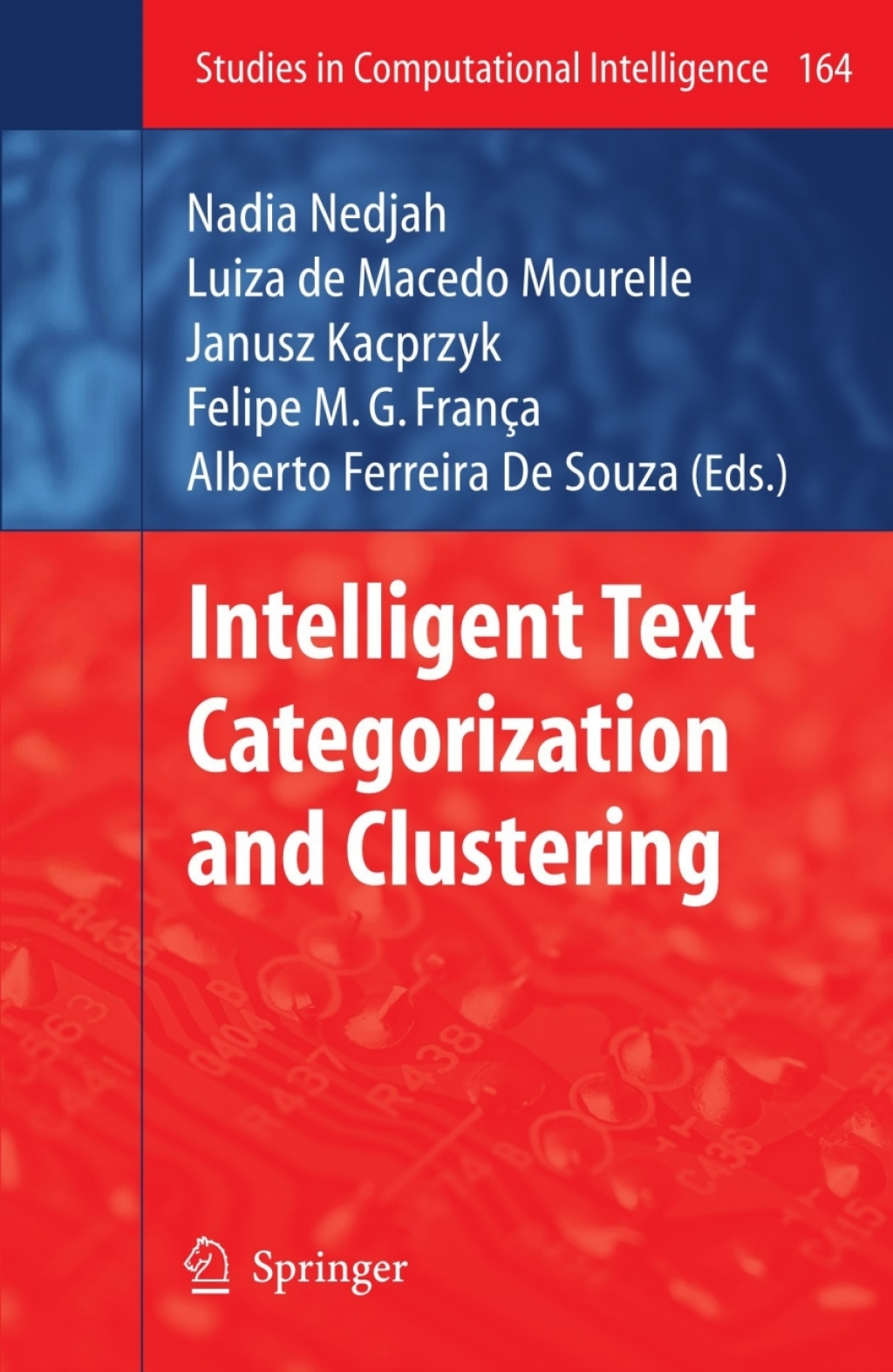 Intelligent Text Categorization and Clustering 1st Edition