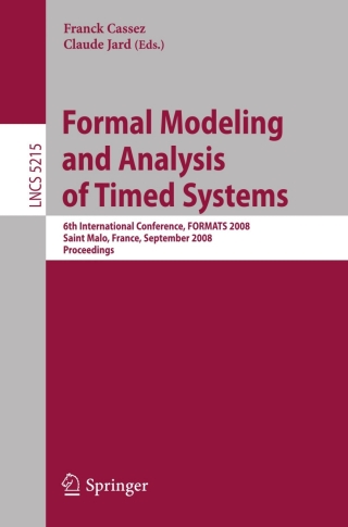 صورة الغلاف: Formal Modeling and Analysis of Timed Systems 1st edition 9783540857778