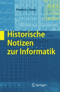 Cover image: Historische Notizen zur Informatik 9783540857891