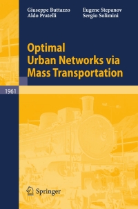 Imagen de portada: Optimal Urban Networks via Mass Transportation 9783540857983