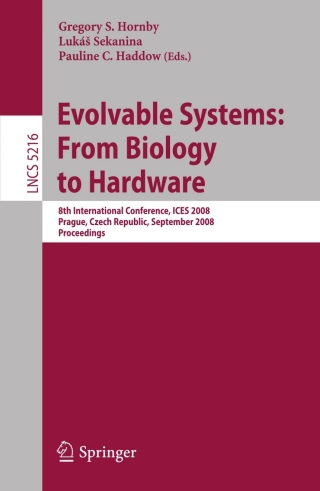 صورة الغلاف: Evolvable Systems: From Biology to Hardware 1st edition 9783540858577