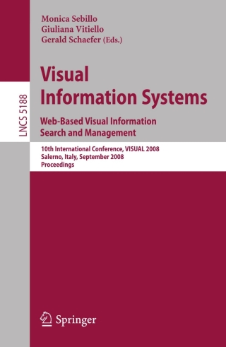 Imagen de portada: Visual Information Systems. Web-Based Visual Information Search and Management 1st edition 9783540858911