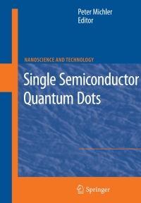Titelbild: Single Semiconductor Quantum Dots 1st edition 9783540874454