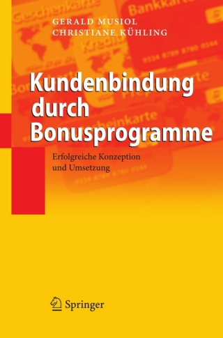Cover image: Kundenbindung durch Bonusprogramme 9783540875703